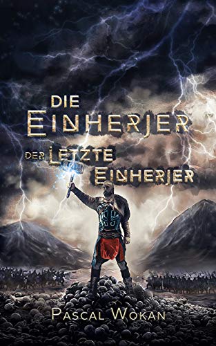 Die Einherjer: Der letzte Einherjer