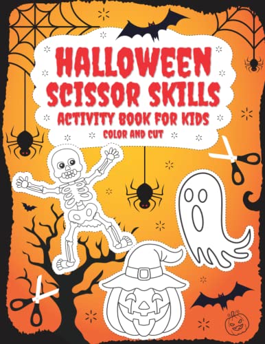 Halloween Scissor Skills Activity Book for Kids: A Fun Cutting and Coloring Practice Workbook for Beginner Children Preschool Kindergarten Toddlers with Cute Halloween Best Gifts For Boys And Girls image 2