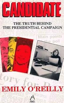 Paperback Candidate: The Truth Behind the Presidential Campaign Book