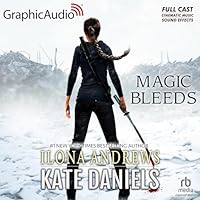 Magic Bleeds (Dramatized Adaptation)