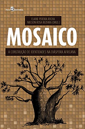 Mosaico: a construção de identidades na diáspora africana