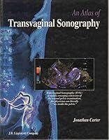 An Atlas of Transvaginal Sonography 0397514603 Book Cover