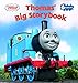 Thomas' Big Storybook (Thomas & Friends) (Picture Book)