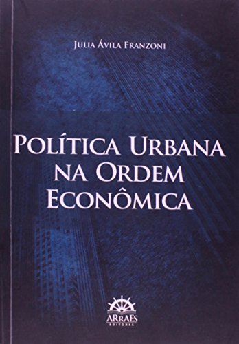 Política urbana na ordem econômica:
