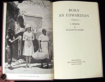 Hardcover Born an Edwardian;: A Memoir Book