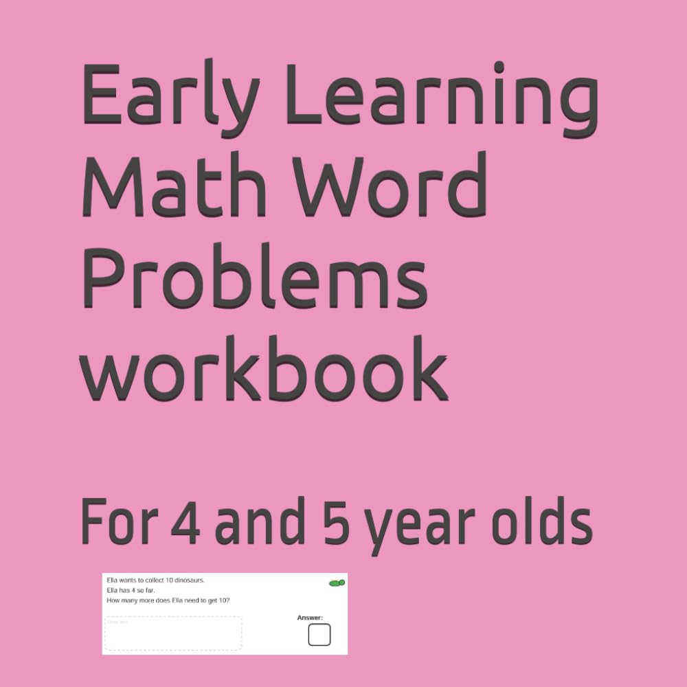 Early Learning Math Word Problems: For 4 and 5 year olds