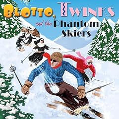 Page de couverture de Blotto, Twinks and the Phantom Skiers