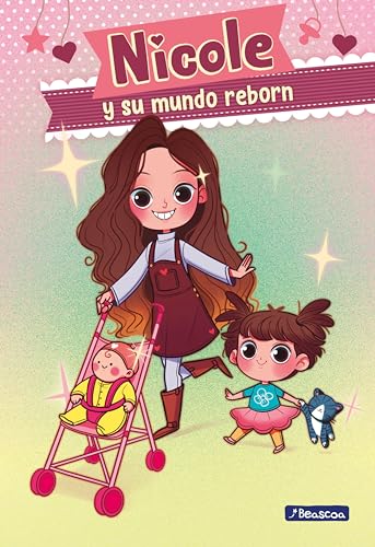 Nicole y su mundo reborn (Nicole y su mundo reborn 1)