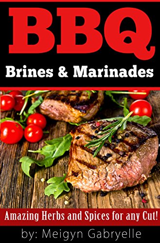 BBQ Brines & Marinades Guide