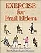 Exercise for Frail Elders