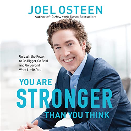 You Are Stronger than You Think by Joel Osteen Audiobook Audible