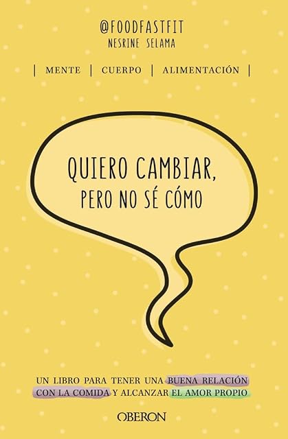 Portada de Quiero Cambiar Pero no Se Como