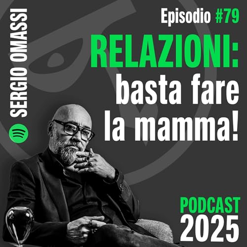RELAZIONI: basta fare la mamma!