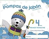  Pompas de jabón 4 años. 1º Trimestre. Proyecto Educación Infantil 2º ciclo - 9788490670170