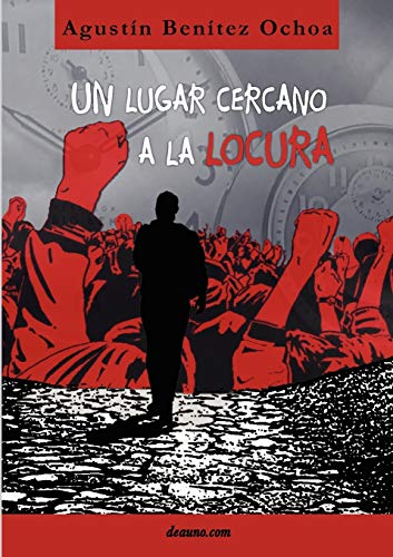 Un Lugar Cercano a la Locura (Spanish Edition)