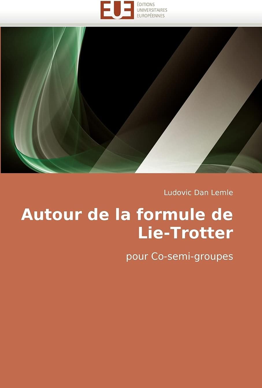 Autour de La Formule de Lie-Trotter