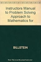 INSTRUCTORS MANUAL TO PROBLEM SOLVING APPROACH TO MATHEMATICS FOR 0201525666 Book Cover