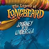  The Legend of Longbeard: Journey to the Undersea