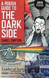 A Rough Guide To The Dark Side
