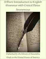 A Short Introduction to English Grammar with Critical Notes