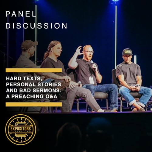 Hard Texts, Personal Stories and Bad Sermons: A Preaching Q&A