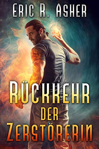 Rückkehr der Zerstörerin (Vesik-Reihe 5) (German Edition)