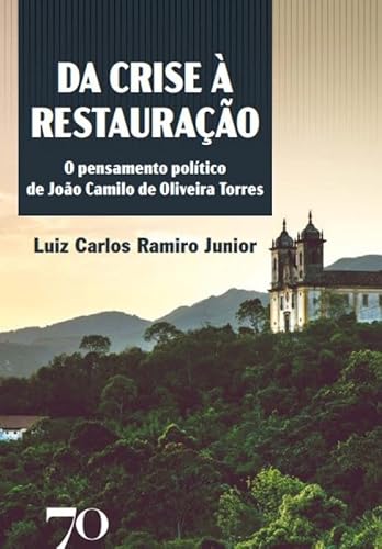 Da crise à restauração: