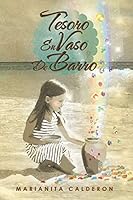 Tesoro En Vaso de Barro 1503565467 Book Cover