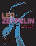  Led Zeppelin: All the Albums, All the Songs