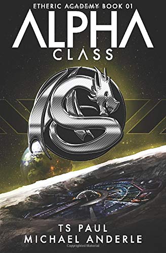 Alpha Class: A Kurtherian Gambit Series