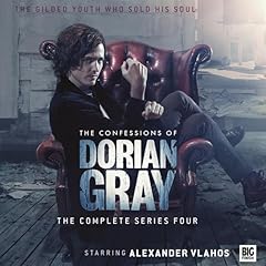 The Confessions of Dorian Gray Series 04 Audiolibro Por Roy Gill, Sam Stone, James Goss, George Mann, Xanna Eve Chown, David Llewellyn, Mark B. Oliver, Matt Fitton arte de portada