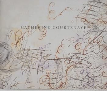 Pamphlet Catherine Courtenaye; Paintings 2002-2004 Book