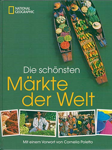 Preisvergleich Produktbild Die schönsten Märkte der Welt
