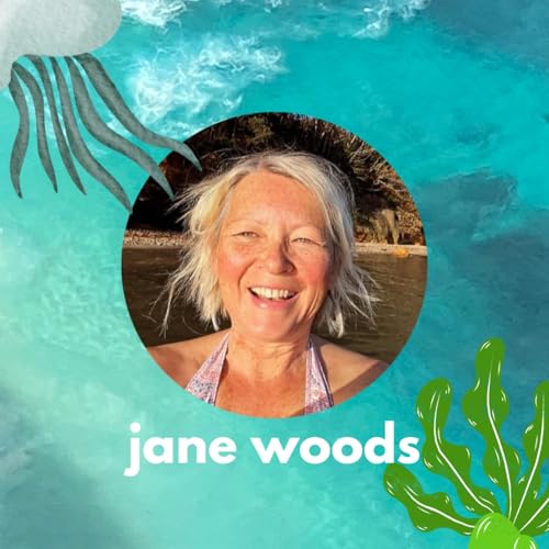 Look after the sea, as she does for me: Jane Woods, Emotional Wellbeing and Resilience Coach