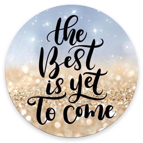 Inspirational Quote Mouse Pad, The Best is Yet to Come Mouse Pad, Washable Round Cloth Mousepad for Office Laptop, Non-Slip Rubber Base for Wireless Mouse for Computer Desk 7.9×7.9×0.12 inches