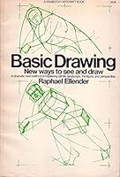 Basic Drawing - New Ways to See and Draw 038504254X Book Cover