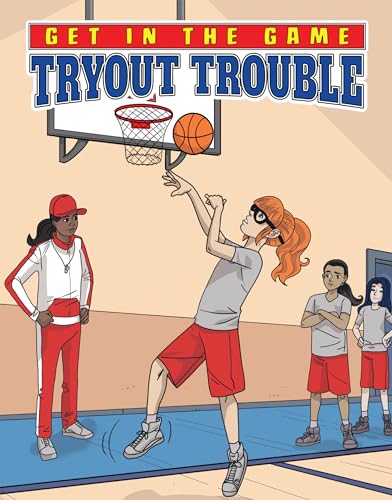 Tryout Trouble (Get in the Game Set 2)