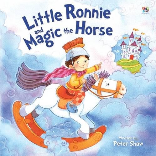 Little Ronnie & Magic the Horse (Picture Storybooks)