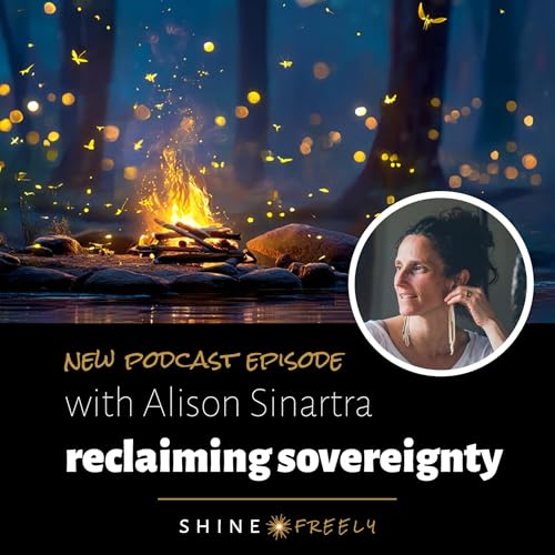 『Reclaiming Sovereignty with Alison Sinatra』のカバーアート