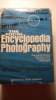 Unknown Binding Focal Encyclopedia of Photography (Desk Edition) Book