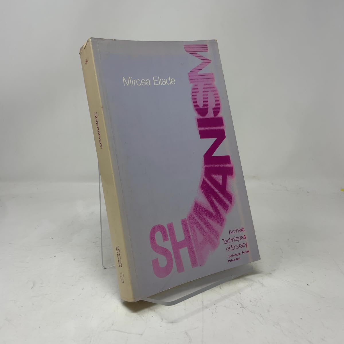 Buy Shamanism – Archaic Techniques of Ecstasy (Mythos: The Princeton/Bollingen Series in World Mythology, 15) — BookShops.in