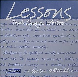 Lessons That Change Writers: Lessons with 3-Ring Binder