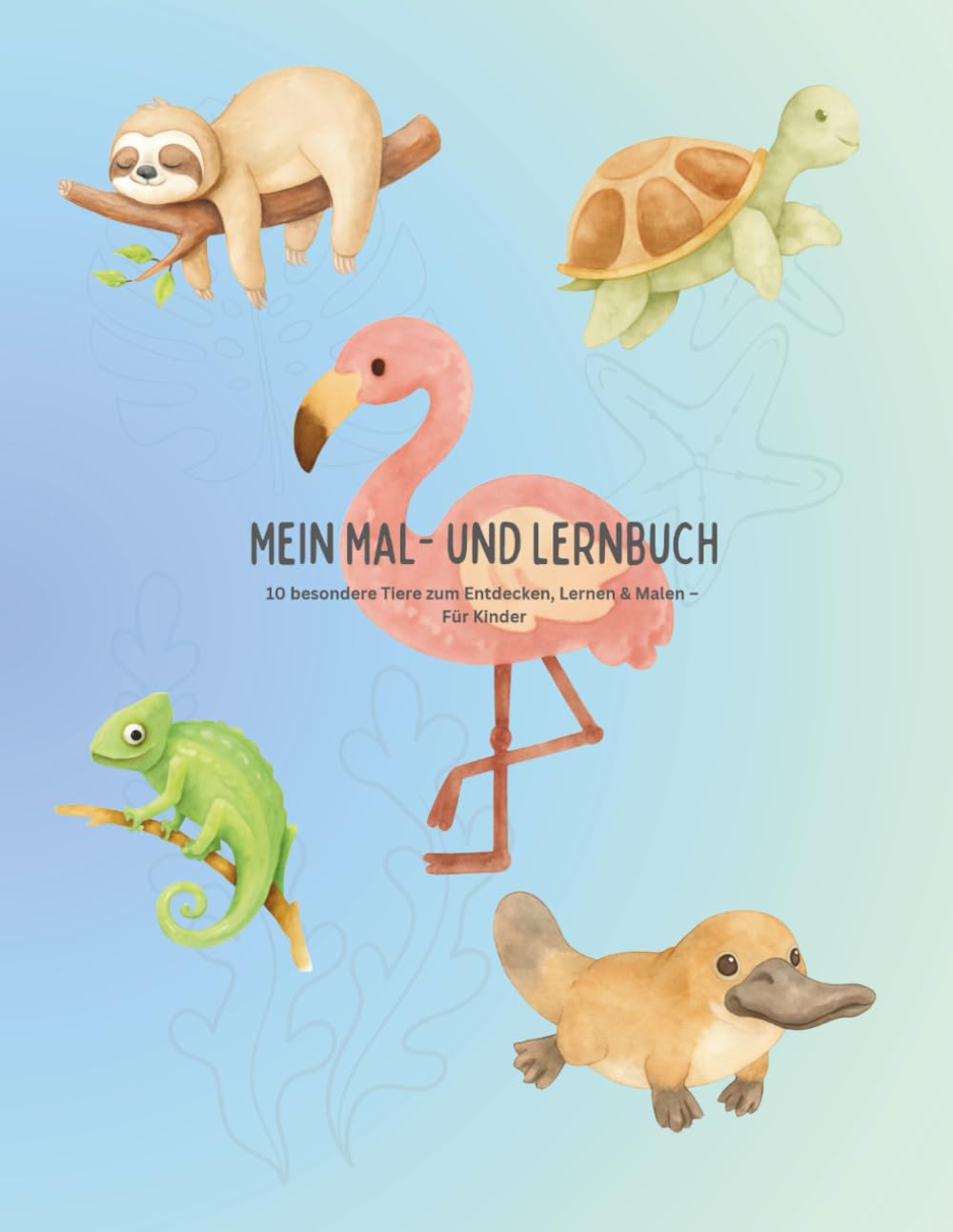 Mein Mal - und Lernbuch: 10 besondere Tiere zum Entdecken, Lernen & Malen - für Kinder