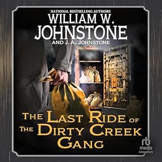 The Last Ride of the Dirty Creek Gang cover art