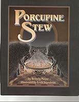 Porcupine Stew 0688012728 Book Cover