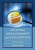 Archival Arrangement and Description: Analog to Digital