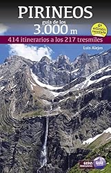 Pirineos. Guía de los 3.000 metros (GUIAS MONTAÑER...: 