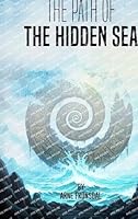The Path of the Hidden Sea B0GFTJQWYP Book Cover