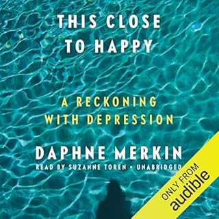 This Close to Happy Audiolibro Por Daphne Merkin arte de portada
