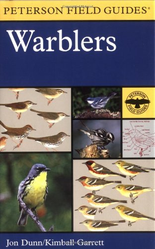 Field Guide to Warblers of North America (Peterson Field Guide Series)